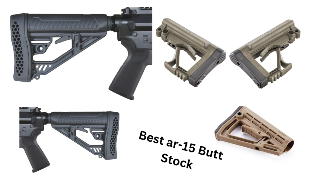 Best ar-15 butt stock New
