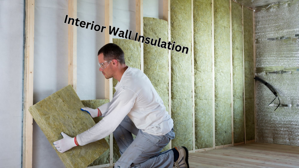 Interior Wall Insulation